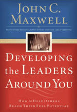 Developing the Leaders Around You